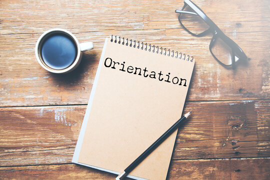 Orientation message written on  paper