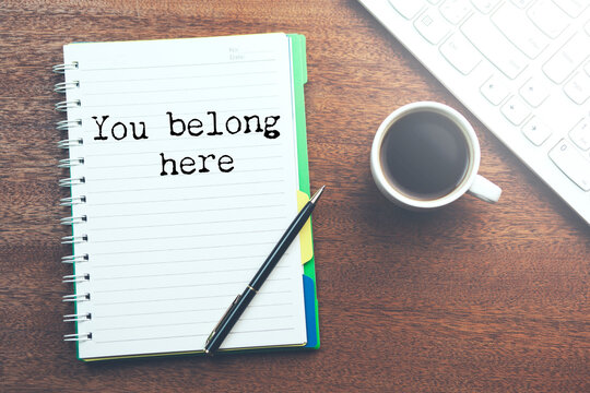 You belong here is shown using the text