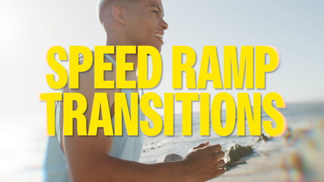 Speed Ramp Dynamic Transitions