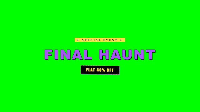 Final Haunt Flat 40% Off Halloween Green Screen 4K Title