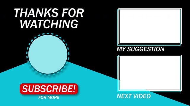 endscreen youtube for thanks for watching template animation with circle for avatar, square my suggestion and next video, and red button subscribe animation on transparent background, 4k video