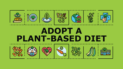 Obraz premium Adopt a plant-based diet banner infographic. Health organic, vegan sustainable, environment grains icon vector illustration
