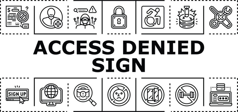 Access denied sign banner infographic. Refusal barrier, trespass control, locked prohibition icon vector illustration