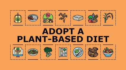 Obraz premium Adopt a plant-based diet banner infographic. Ethics vegetarian, grains wellness, legumes environment icon vector illustration