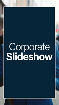 Vertical Corporate Presentation Slideshow
