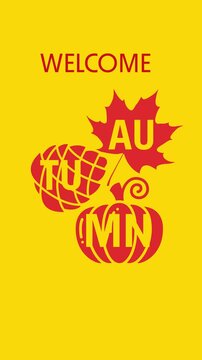 Welcome autumn greeting card design with maple leaf pine cone and pumpkin graphics.