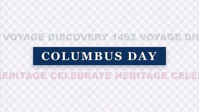 Columbus day heritage celebration typography minimalist graphic design pattern motion overlay background for social media marketing promotion and ad campaign
