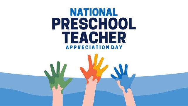National Preschool Teacher Appreciation Day to appreciate preschool teachers