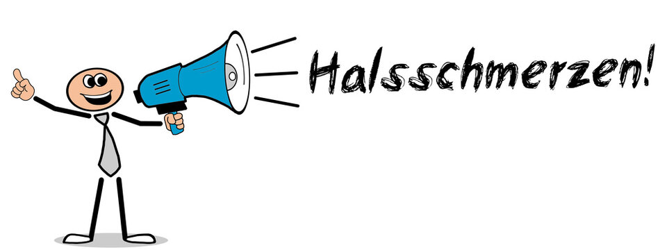 Halsschmerzen	
