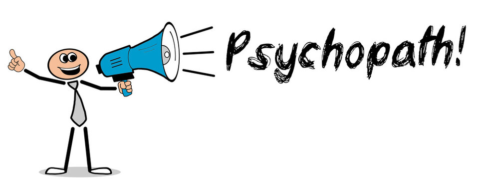 Psychopath	
