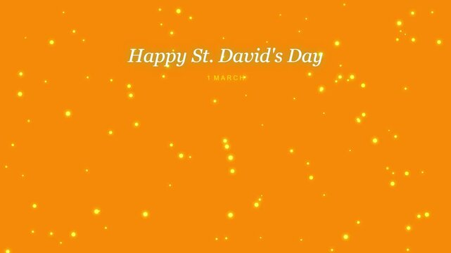 Happy St. David's day greeting motion background with golden particles