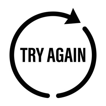 Try Again Text Sign with Refresh Arrow Icon Vector Design