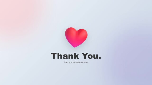 Thank you message concept with a 3D red heart symbol on a soft gradient background for video outro
