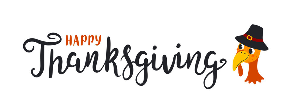 Happy Thanksgiving handwritten lettering quote, brush calligraphy, cute turkey in pilgrim hat illustration isolated. Traditional holiday design elements, clip art. Hand drawn vector