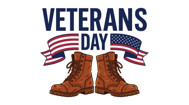 Veterans day text with two brown military boots and an american flag ribbon banner on a white background