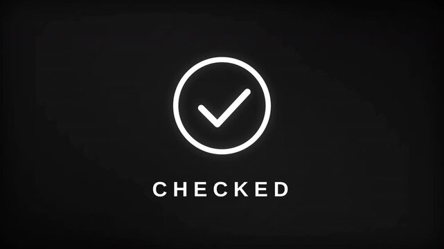 Minimalist checkmark icon with a glowing white circle and CHECKED text on a dark background, representing successful validation and completion, ideal for user interface design and business process