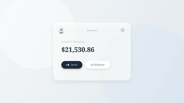 Glassmorphism Account Balance Card with Counting Dollar Amount and Send Withdraw Buttons on Light Background