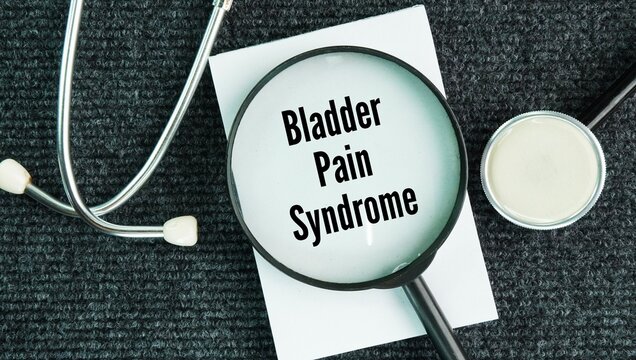 Stethoscope, magnifying glass and paper with the words Bladder pain syndrome BPS. chronic condition causing long-term discomfort, pressure, or pain in the bladder and pelvic area.