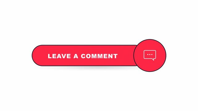 Red social media call to action button for leaving comments. 4K Video