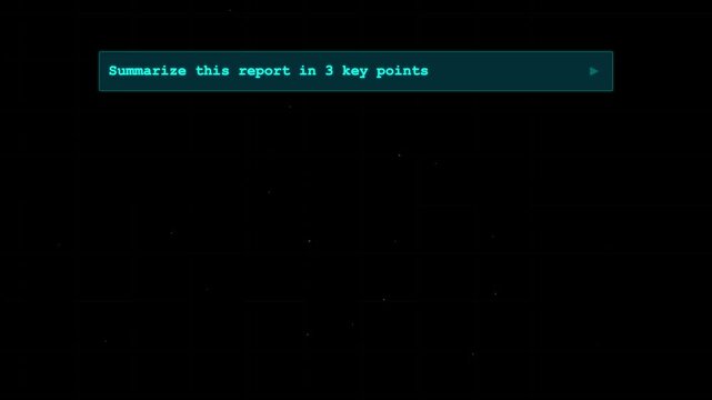Artificial intelligence chatbot interface, AI text prompt for report summary, digital screen with glowing teal text on black background
