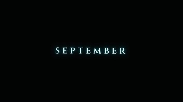 Cinematic elegant cyan glowing typography text animation for SEPTEMBER month intro
