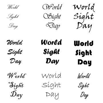 World Sight Day lettering set featuring multiple calligraphy, script, brush, handwritten, and bold typography styles in black on a white background.
