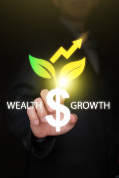 Finger touching dollar sign sprout with leaves, upward arrow, and wealth growth text. Financial capital investment, sustainable return on investment, and digital wealth management. Vertical photo.