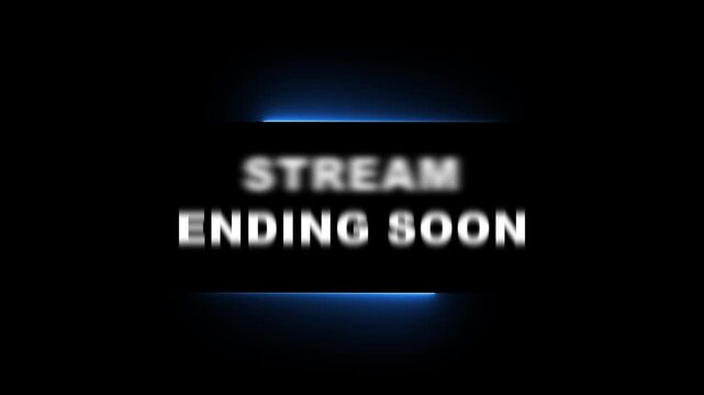 Stream Ending Soon blue neon sign glowing animation looping with reflection on dark background.4k motion video graphics