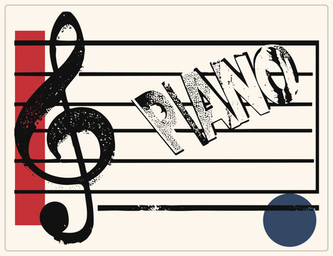 Distressed treble clef, the jazz G clef, anchors a rough musical staff beside bold stamped PIANO lettering. Grunge stencil style with red and navy accents suits keyboard players and ivory ticklers a