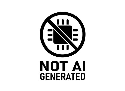 Not AI Generated Disclaimer Symbol Black Isolated Icon. No AI Sign.