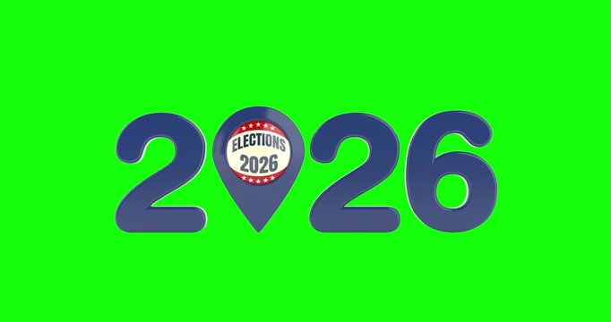 4k Resolution Video: Election Year, Voting, Democracy, Political Campaign And Location Concept. Blue 2026 Numerals With Election Badge Inside Map Pin Animated On Green Screen 