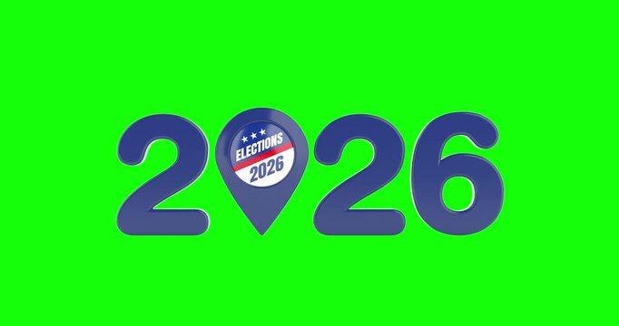 4k Resolution Video: Election Year, Voting, Democracy, Political Campaign And Location Concept. Blue 2026 Numerals With Election Badge Inside Map Pin Animated On Green Screen 