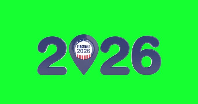 4k Resolution Video: Election Year, Voting, Democracy, Political Campaign And Location Concept. Blue 2026 Numerals With Election Badge Inside Map Pin Animated On Green Screen 