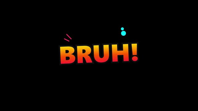 Red yellow gradient text BRUH animation background loop