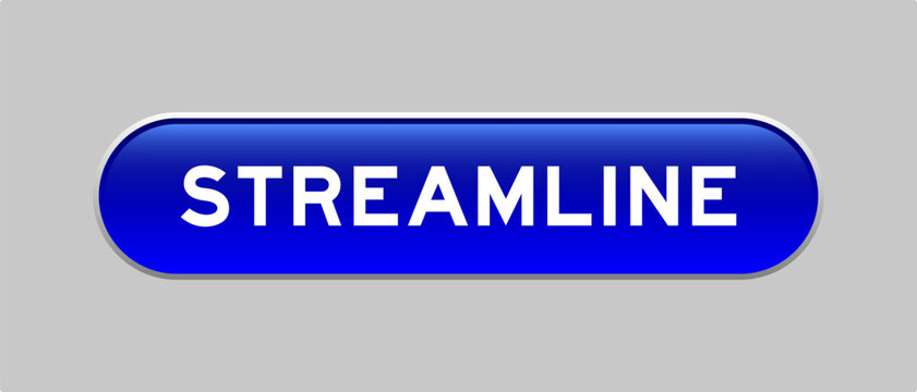 Blue color capsule shape button with word streamline on gray background