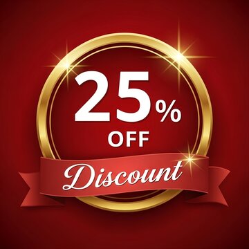 Discount label twenty five percent off featuring golden circle badge and red ribbon on dark background