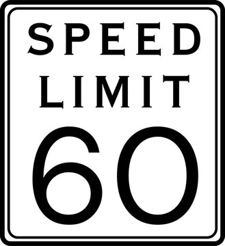 Rectangular speed limit 60 miles per hour road sign	