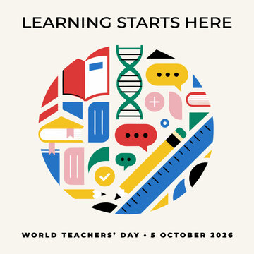 World Teachers Day greeting card template with learning starts here text message. Features books, pencil, DNA strand, and school icons arranged in circle. Colorful flat vector design illustration.