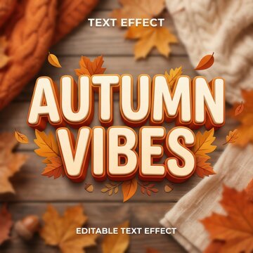 Autumn vibes text effect in earthy tones with fall leaves and cozy textures