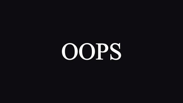 Oops text animation with digital sound frequency wave pulsating rhythmically on solid black background.