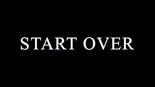 Start over text graphic animation with digital glitch effect on simple black background for design.