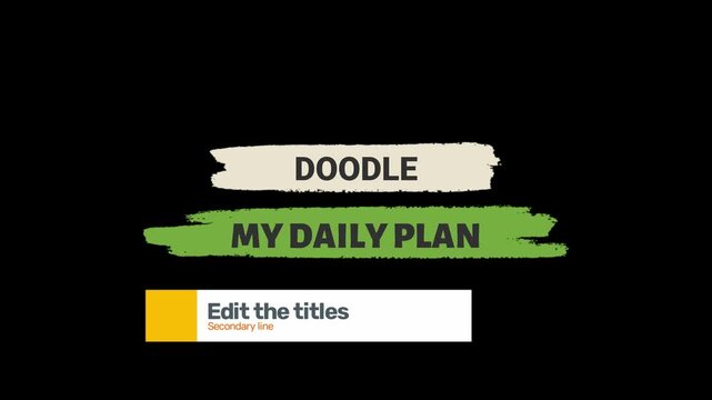 Doodle banner graphic highlights my daily plan with textured paint strokes on a plain dark background field.