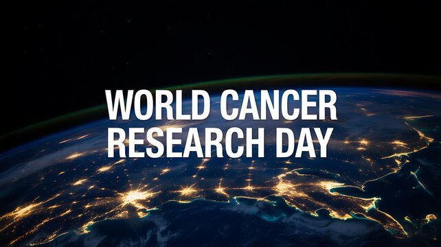 World cancer research day text over planet earth viewed from space at night with glowing city lights for global awareness