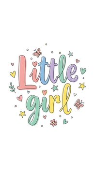 Gentle 'Little Girl' Lettering, a Pastel Illustrated Whimsy