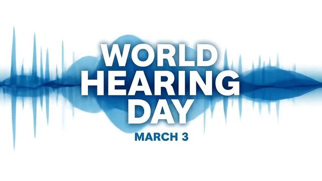 World Hearing Day animation on March 3 with shifting blue sound wave on white background for ear health awareness
