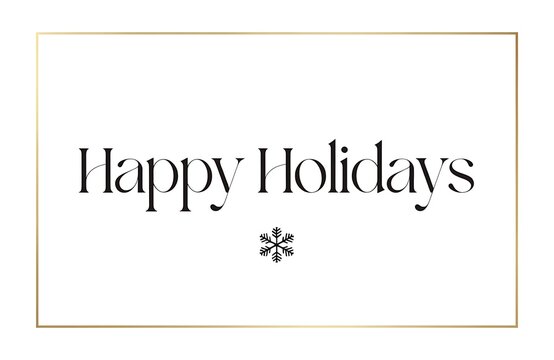Happy Holidays text appears with a snowflake and thin gold border.