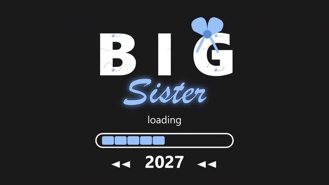 Motion Big Sister Loading 2027 Announcement Charcoal Black Baby Blue Graphic Animation