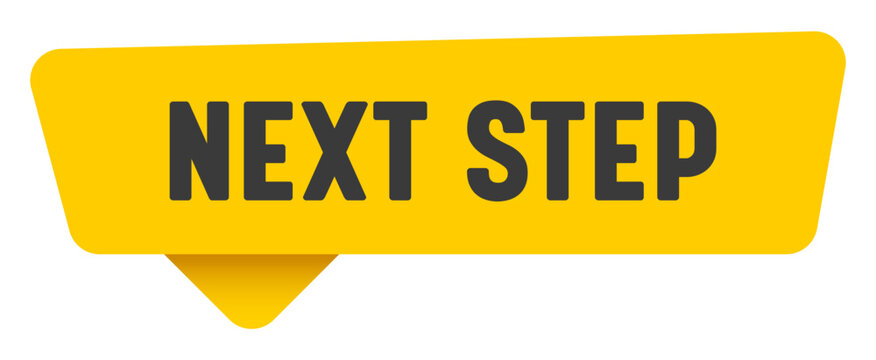 next step sign. next step yellow sticker isolated on transparent background