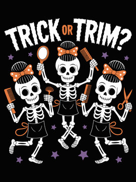 TRICK OR TRIM skeleton hairstylists Halloween salon funny design