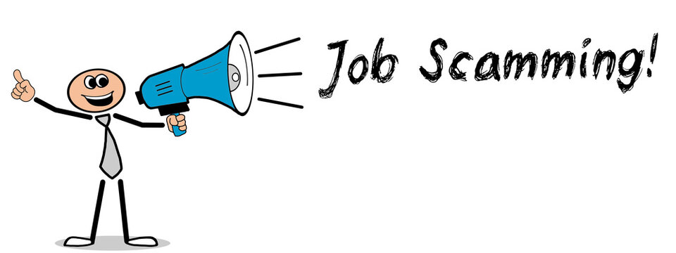 Job Scamming